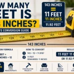 how many feet is 143 inches